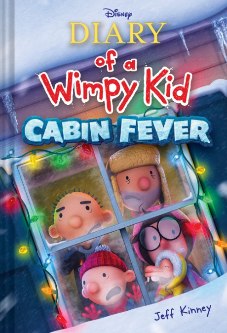 Cover image for Cabin Fever (Special Disney+ Cover Edition) (Diary of a Wimpy Kid #6) 