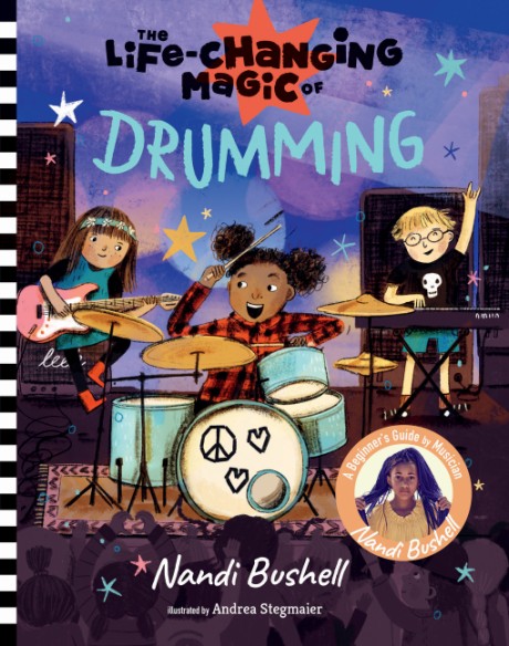 Cover image for Life-Changing Magic of Drumming A Beginner's Guide by Musician Nandi Bushell