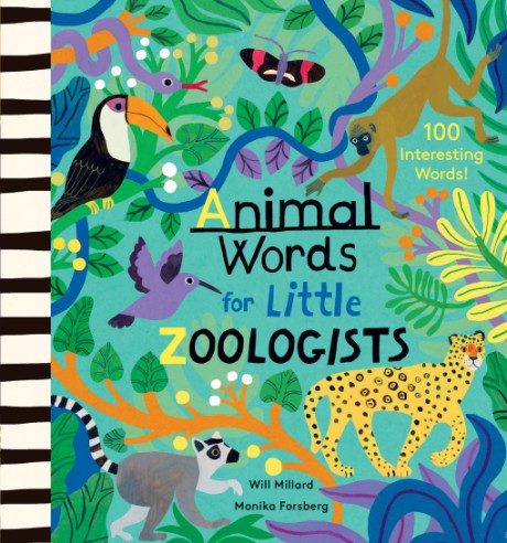 Cover image for Animal Words for Little Zoologists 100 Interesting Words!