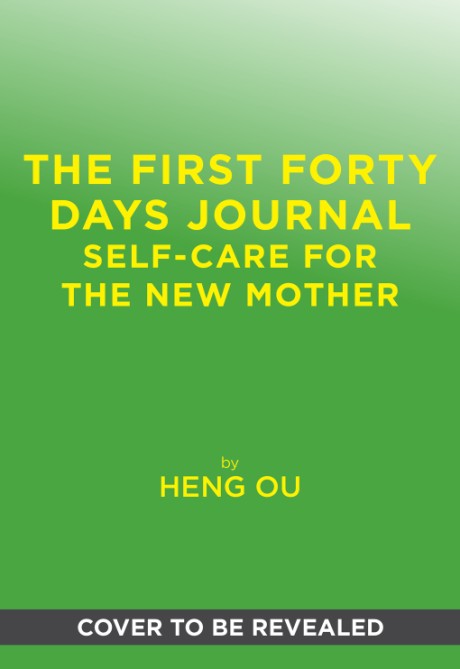 Cover image for First Forty Days Journal Self-Care for the New Mother