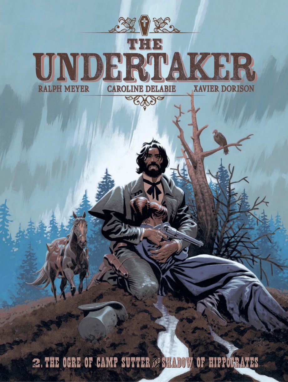 Undertaker Volume 2 The Ogre of Camp Sutter & The Shadow of Hippocrates