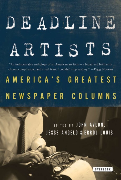 Cover image for Deadline Artists America's Greatest Newspaper Columns