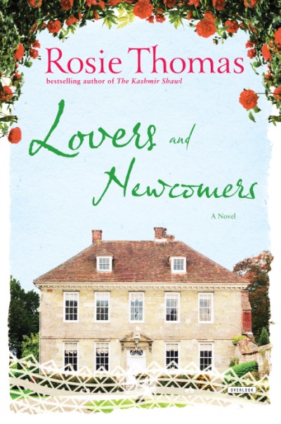 Lovers and Newcomers A Novel