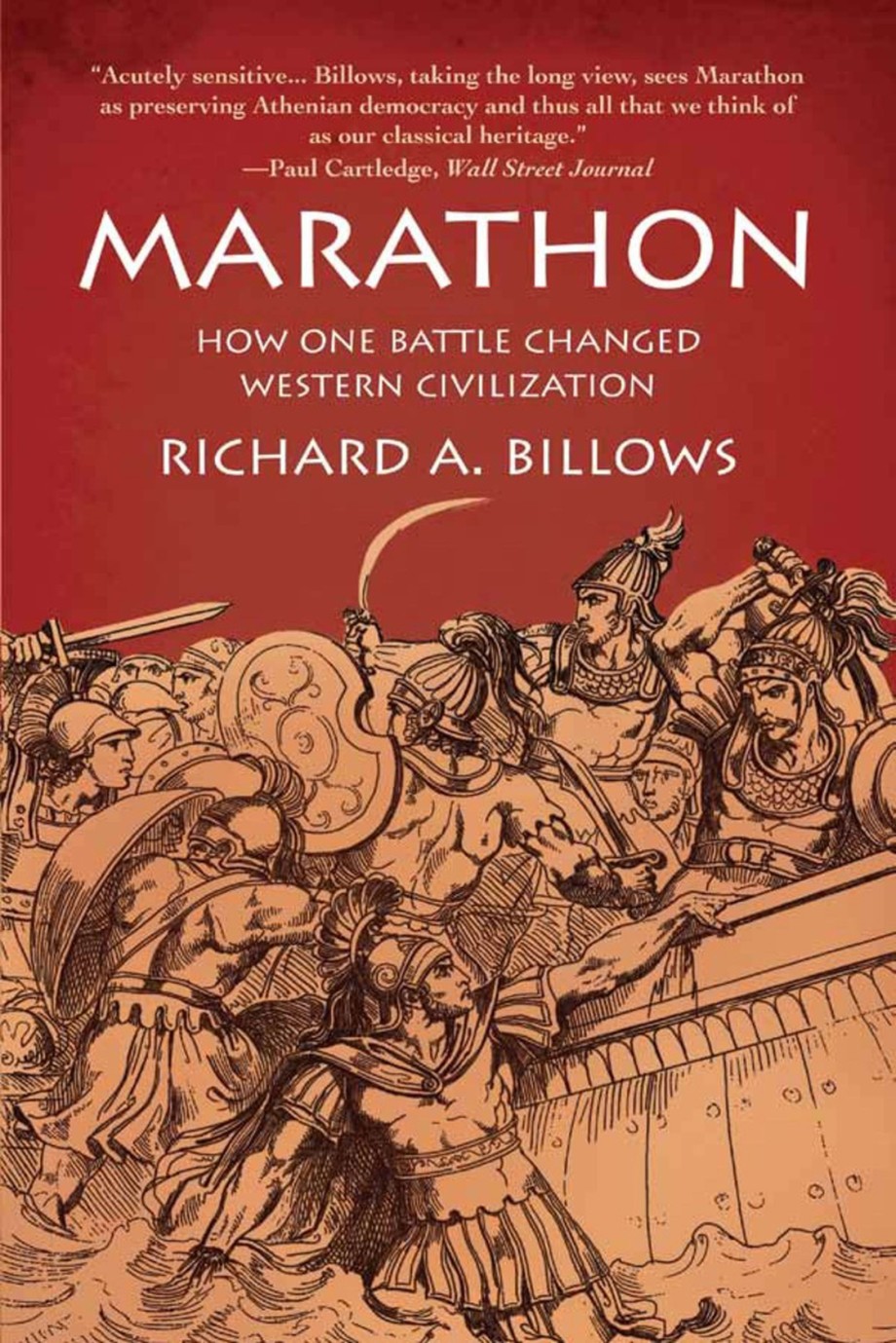 Marathon How One Battle Changed Western Civilization