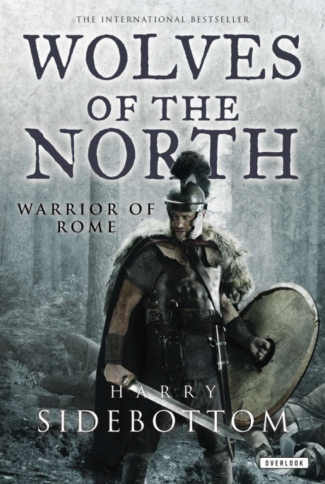 Cover image for Wolves of the North Warrior of Rome: Book 5