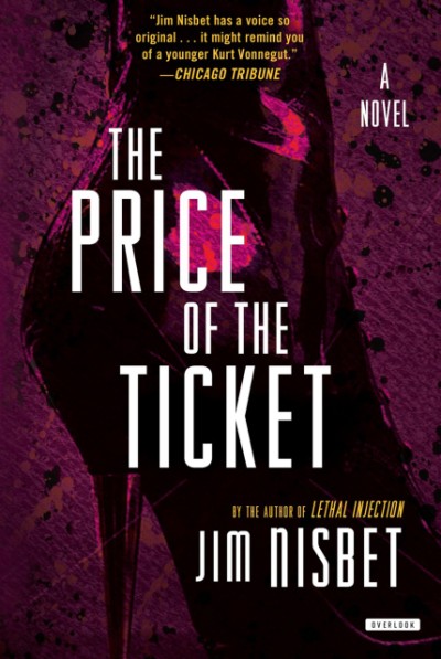 Price of the Ticket A Novel