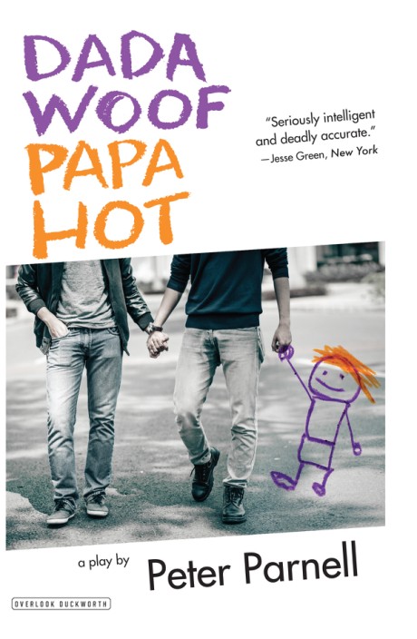 Cover image for Dada Woof Papa Hot A Play