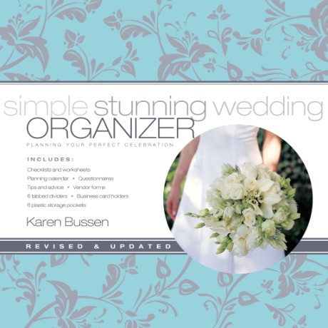 Cover image for Simple Stunning Wedding Organizer, Revised Edition Planning Your Perfect Celebration