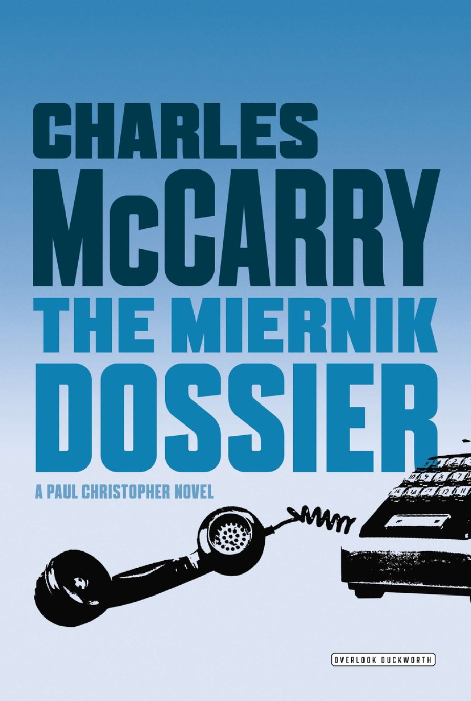 Miernik Dossier The First Paul Christopher Novel