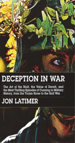 Deception in War Art Bluff Value Deceit Most Thrilling Episodes Cunning mil hist from The Trojan