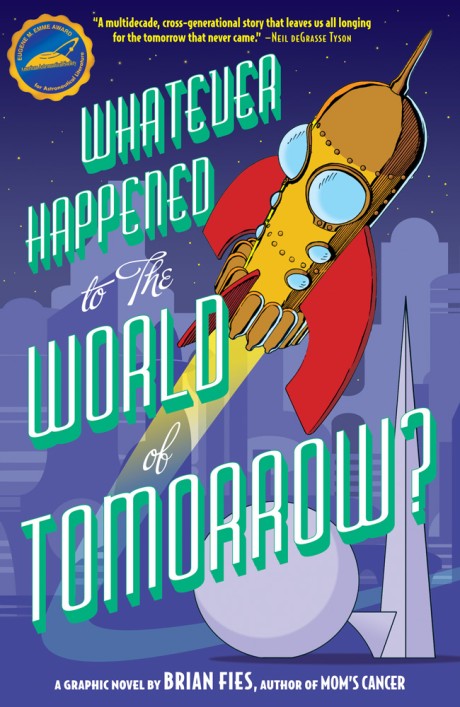 Cover image for Whatever Happened to the World of Tomorrow? 