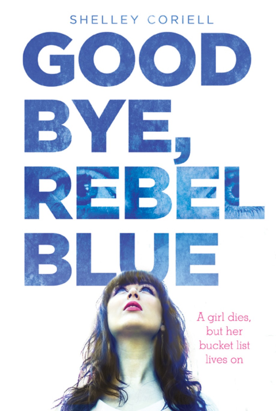 Goodbye, Rebel Blue 