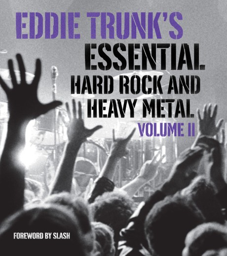 Cover image for Eddie Trunk's Essential Hard Rock and Heavy Metal Volume II 