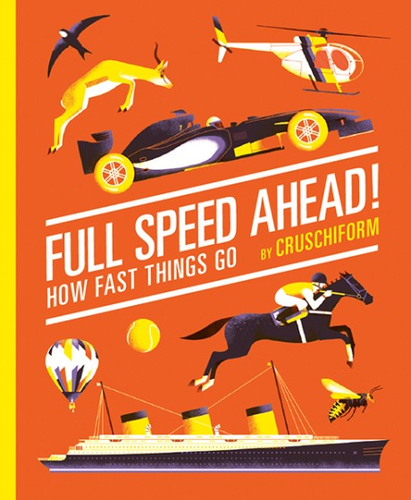 Cover image for Full Speed Ahead! How Fast Things Go
