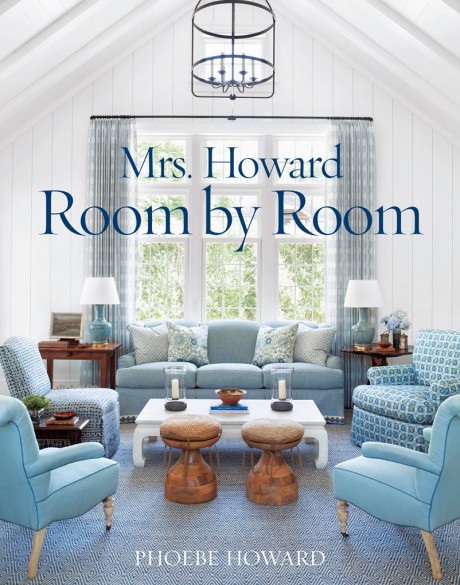 Cover image for Mrs. Howard, Room by Room The Essentials of Decorating with Southern Style