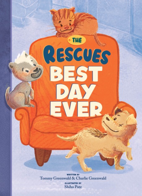 Cover image for Rescues Best Day Ever (The Rescues # 2) 