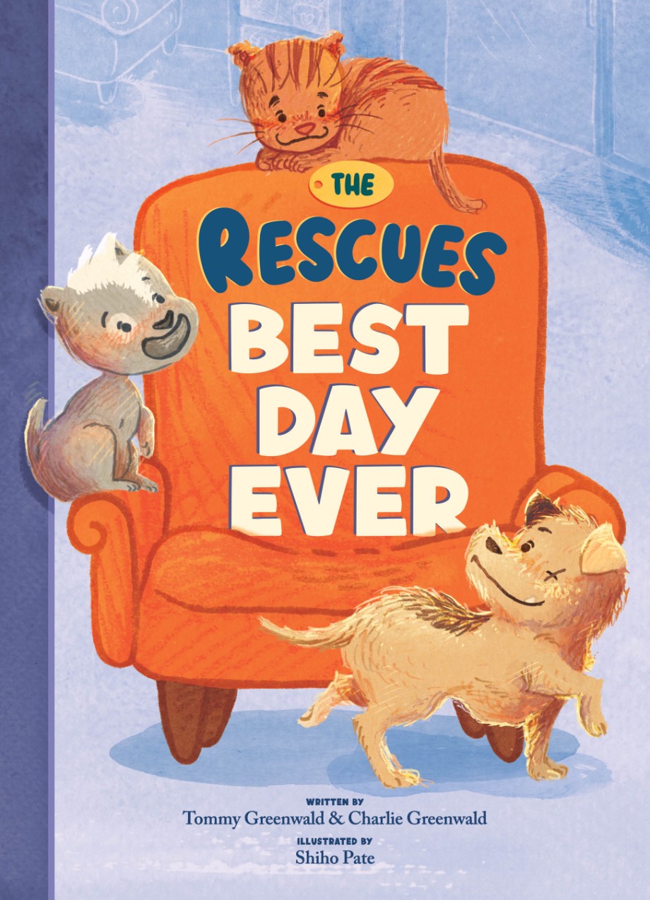 Rescues Best Day Ever (The Rescues # 2) 