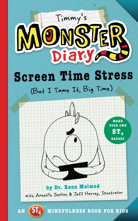 Cover image for Timmy's Monster Diary Screen Time Stress (But I Tame It, Big Time)