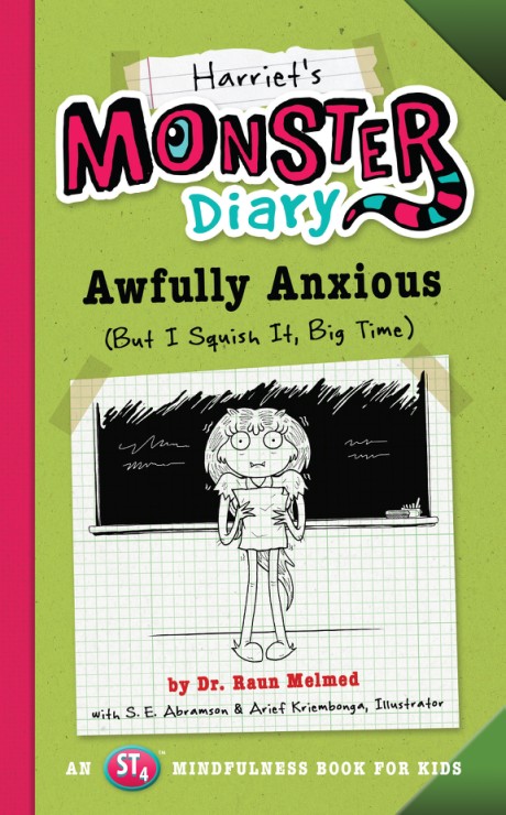 Cover image for Harriet's Monster Diary Awfully Anxious (But I Squish It, Big Time)