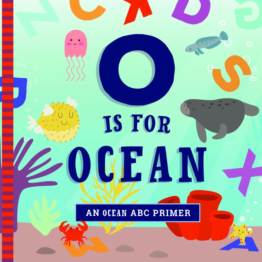 O Is for Ocean 