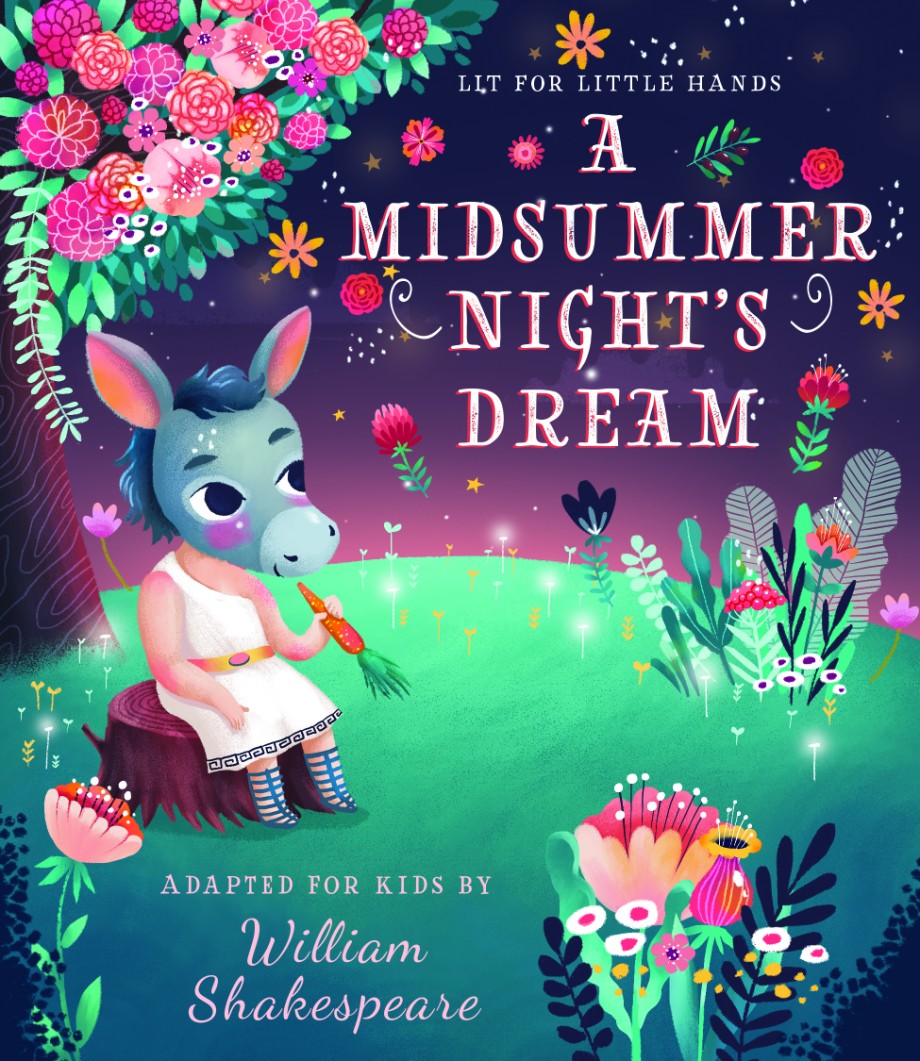 Lit for Little Hands: A Midsummer Night's Dream 