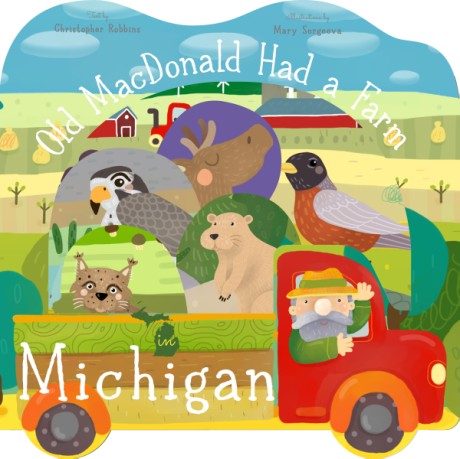 Cover image for Old MacDonald Had a Farm in Michigan 