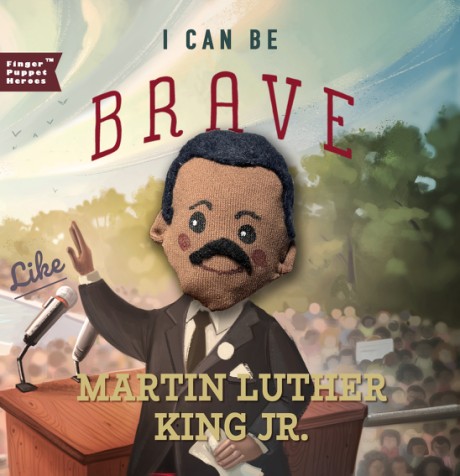 Cover image for I Can Be Brave Like Martin Luther King Jr. 