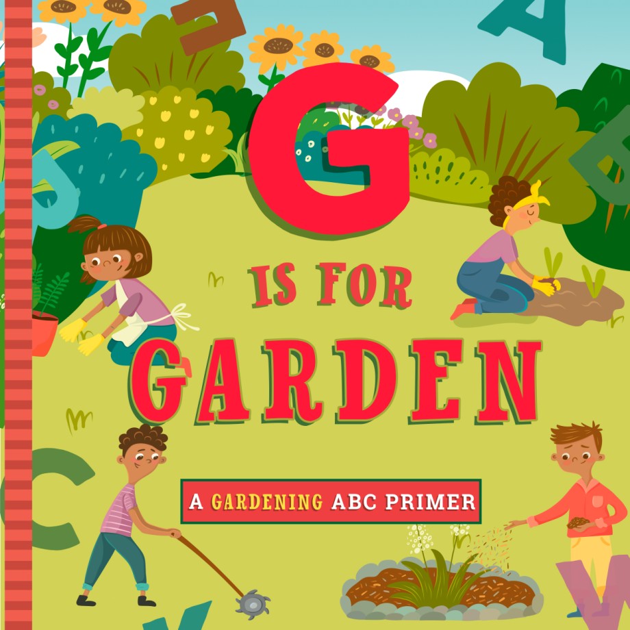 G Is for Garden 