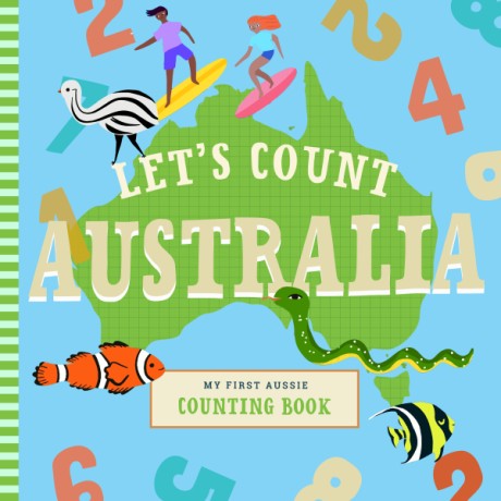 Cover image for Let's Count Australia My First Aussie Counting Book