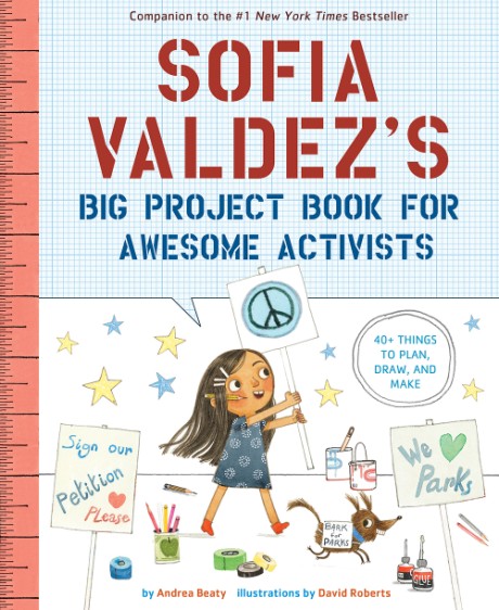 Cover image for Sofia Valdez's Big Project Book for Awesome Activists