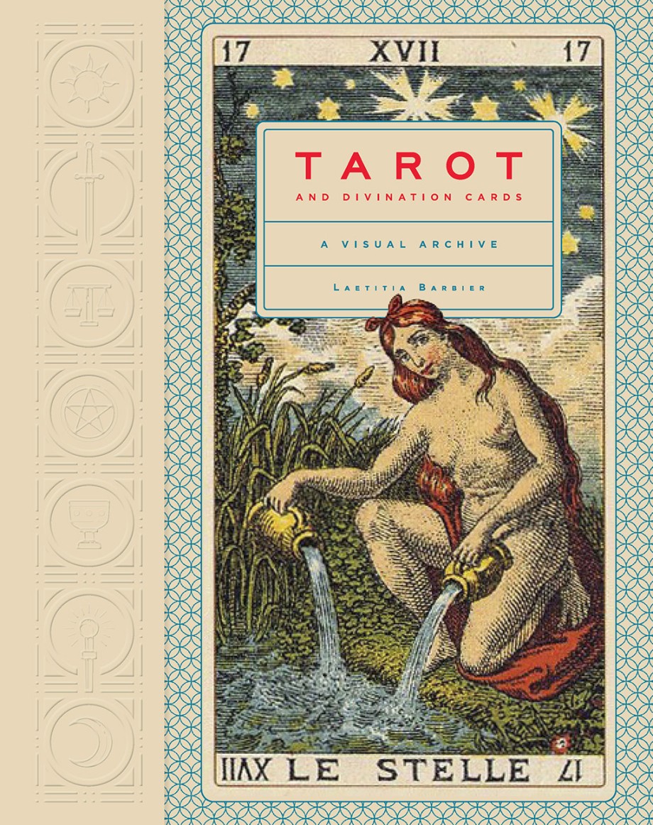 Tarot and Divination Cards A Visual Archive