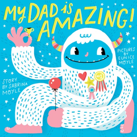 Cover image for My Dad Is Amazing! (A Hello!Lucky Book) 