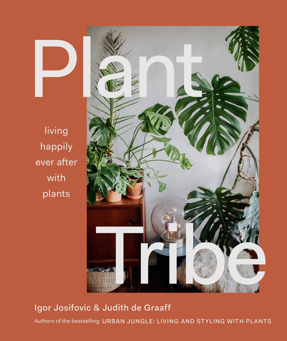 Cover for Plant Tribe Living Happily Ever After with Plants