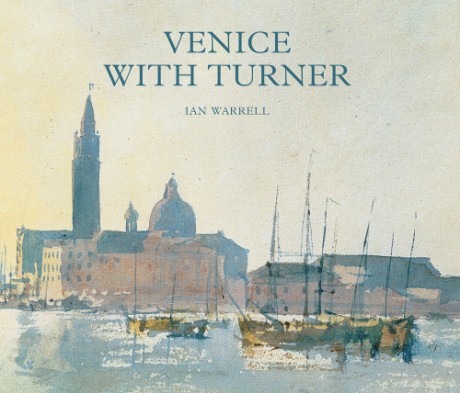 Cover image for Venice with Turner 