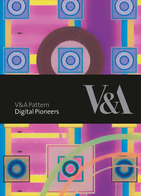 Cover image for V&A Pattern: Digital Pioneers (Hardcover with CD)