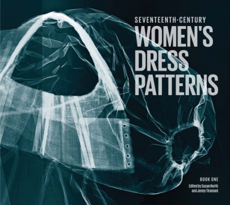 Cover image for Seventeenth-Century Women's Dress Patterns Book 1