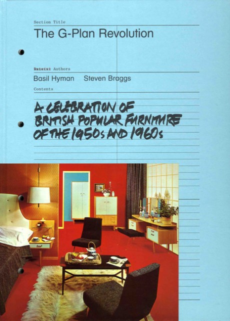 Cover image for G-Plan Revolution A Celebration of British Popular Furniture of the 1950s and 1960s