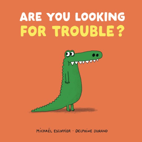 Cover image for Are You Looking For Trouble?