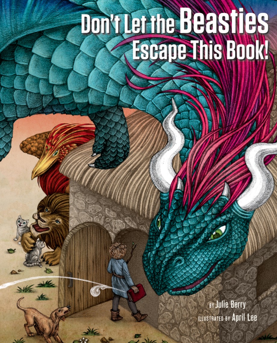Cover for Don't Let the Beasties Escape This Book!