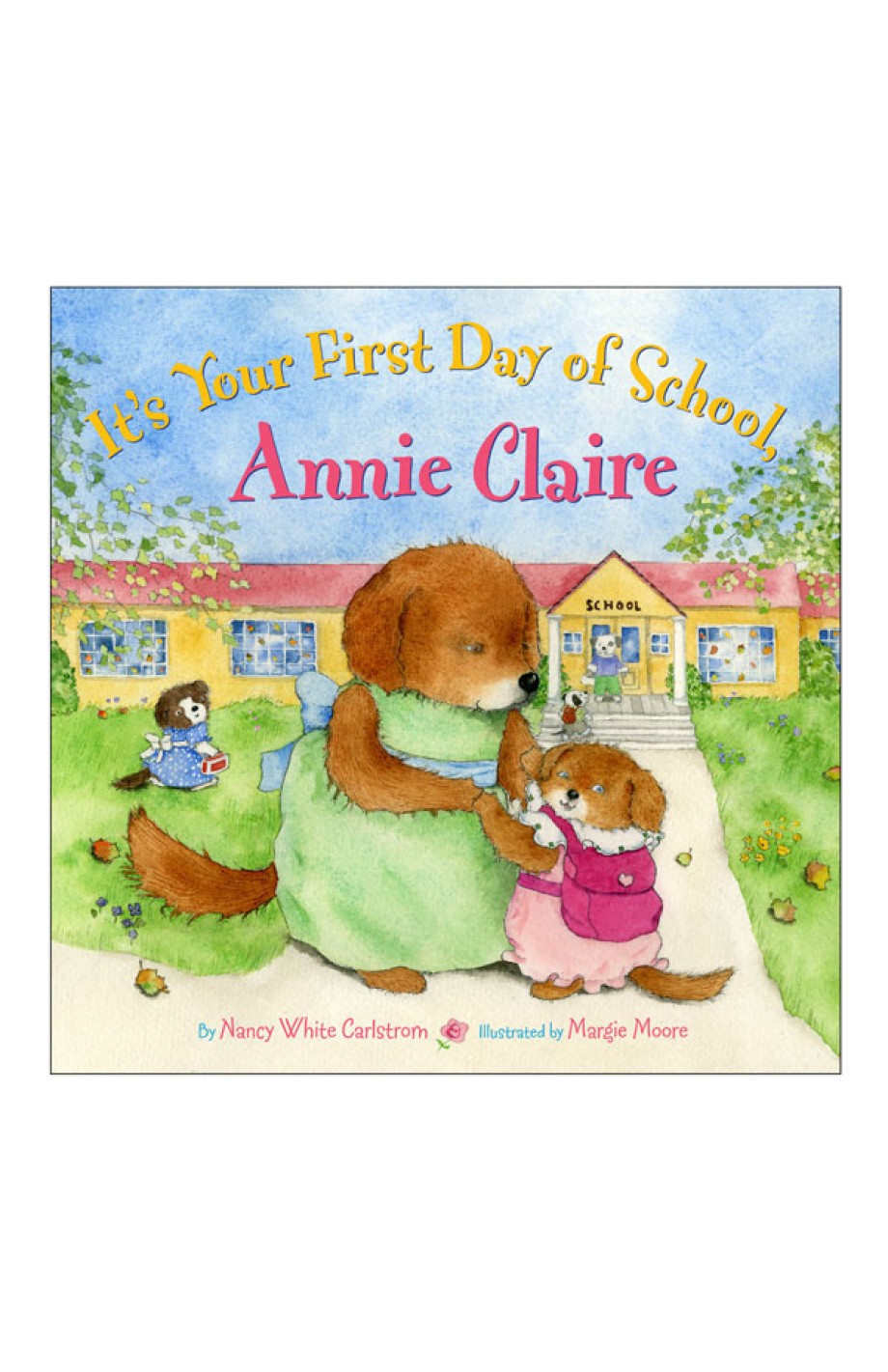 It's Your First Day of School, Annie Claire 