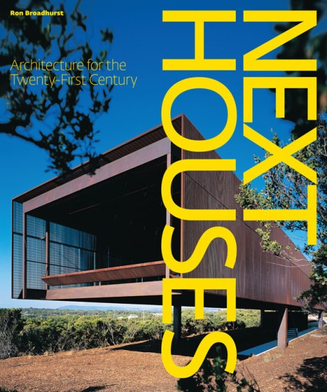 Next Houses Architecture for the Twenty-First Century