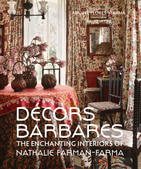 Cover image for Decors Barbares The Enchanting Interiors of Nathalie Farman-Farma