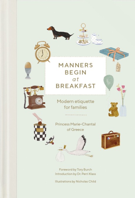 Cover image for Manners Begin at Breakfast Modern Etiquette for Families Revised and Updated Edition