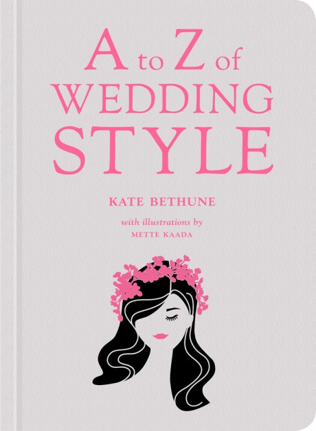 Cover image for A to Z of Wedding Style 