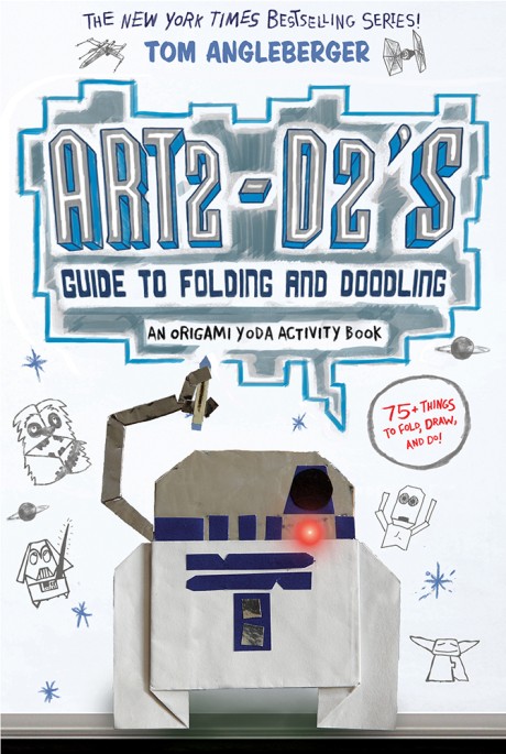 Cover image for Art2-D2's Guide to Folding and Doodling (An Origami Yoda Activity Book) 