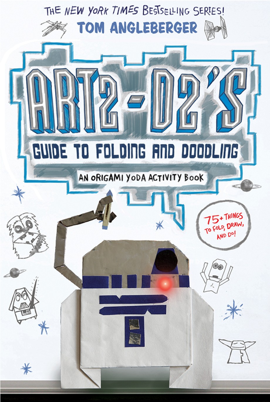 Art2-D2's Guide to Folding and Doodling (An Origami Yoda Activity Book) 
