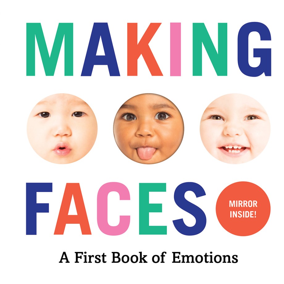 Cover for Making Faces A First Book of Emotions