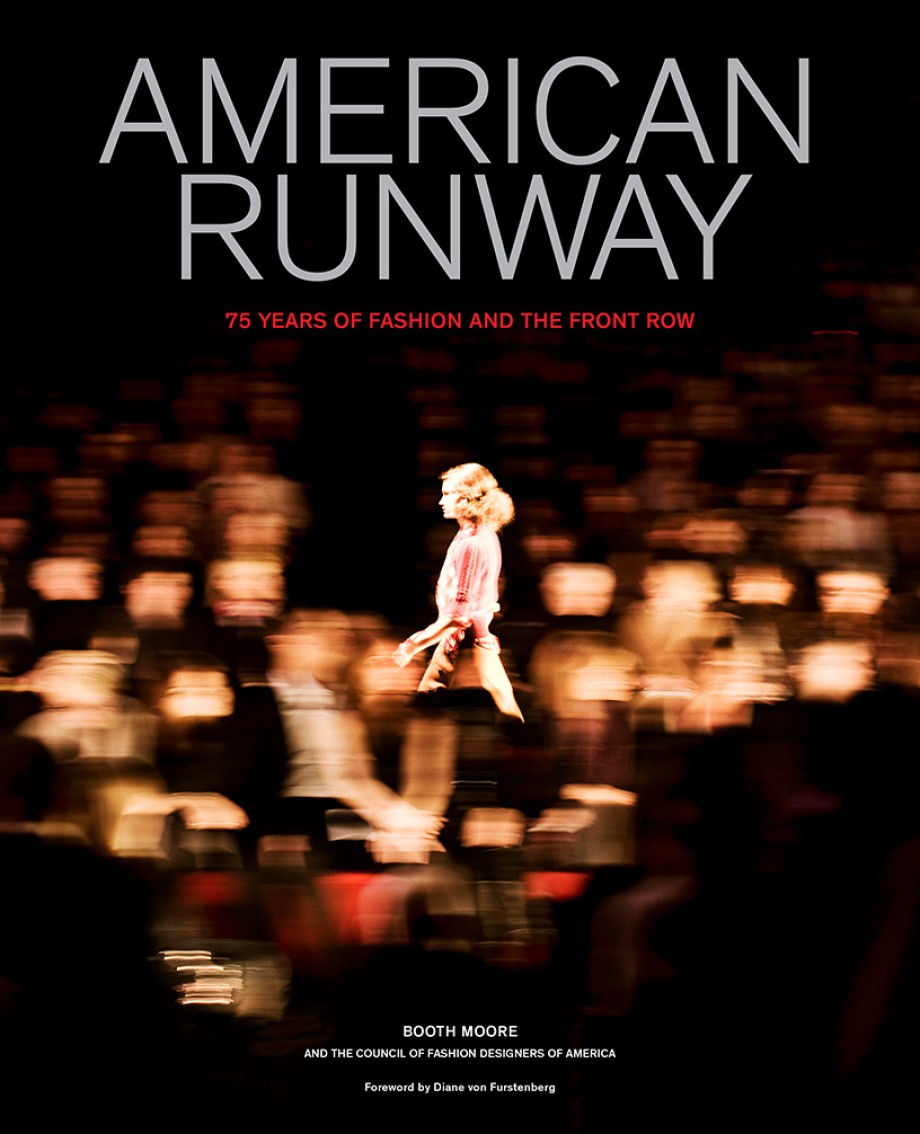 American Runway 75 Years of Fashion and the Front Row