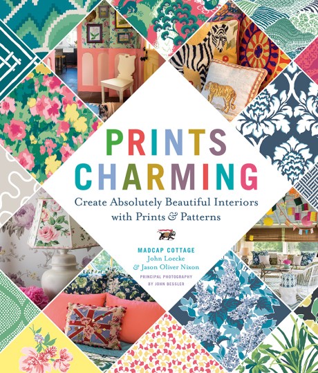 Cover image for Prints Charming by Madcap Cottage Create Absolutely Beautiful Interiors with Prints & Patterns