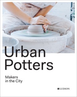 Urban Potters Makers in the City
